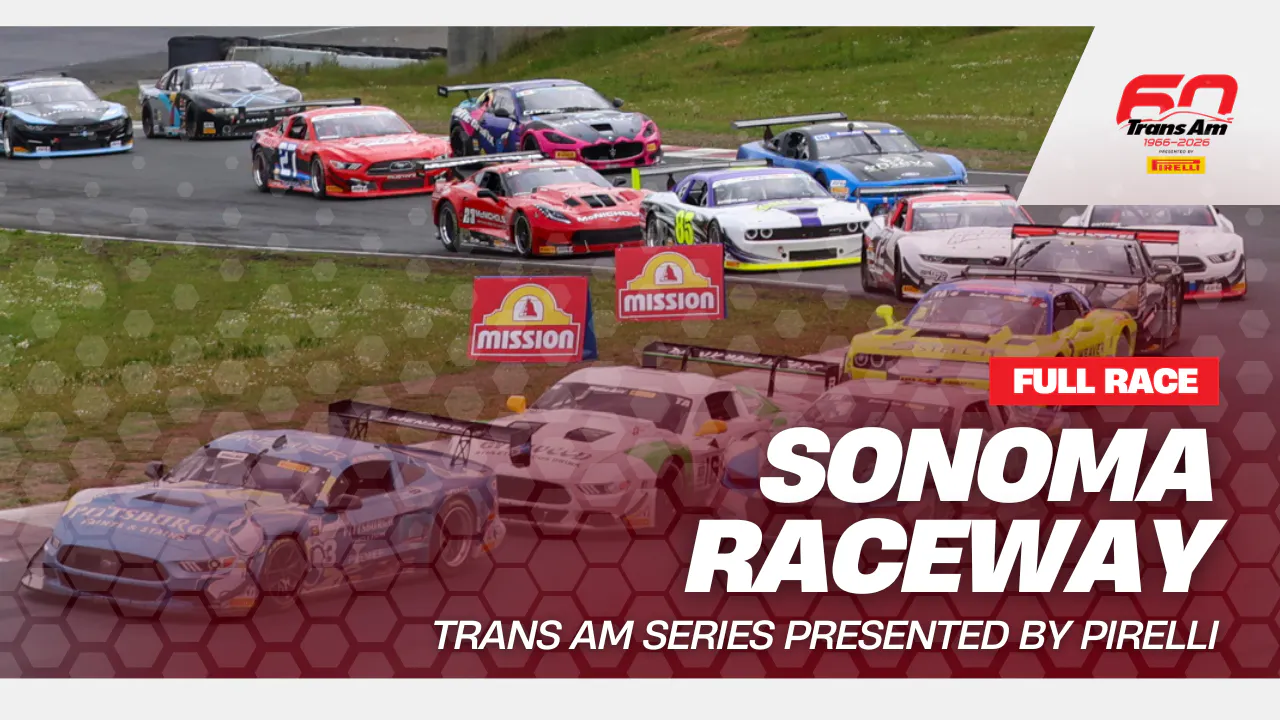 Trans Am Series Race at Sonoma - 2025 - 2025 Race Replays - Trans Am ...