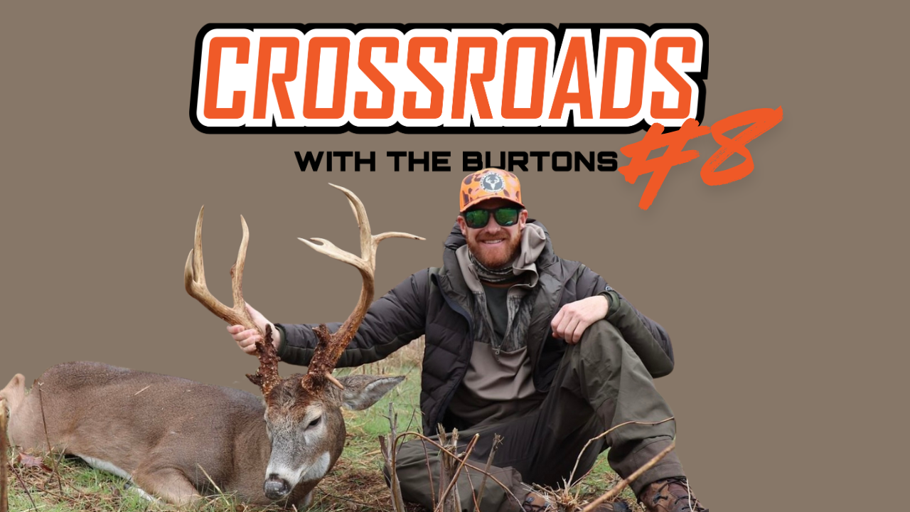 Crossroads with the Burtons Podcast | Episode 8