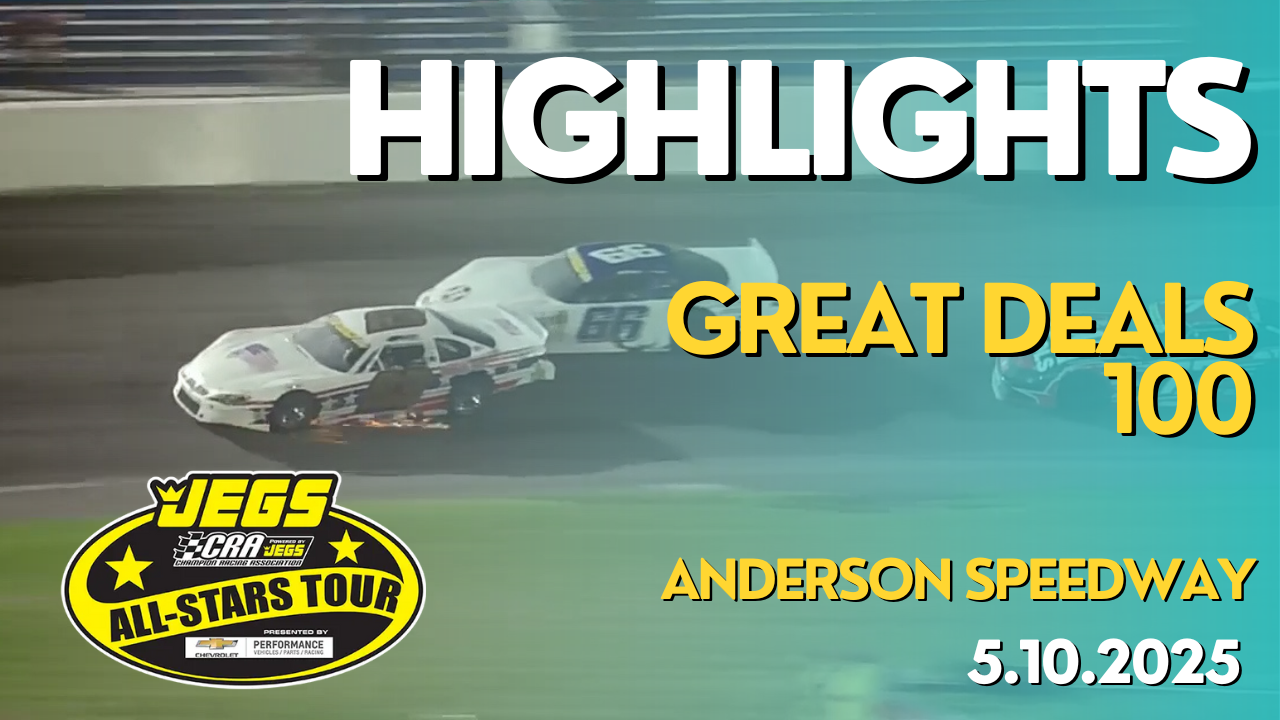 Highlights - JEGS/CRA All-Stars Tour Great Deals 100 at Anderson - 5.10.25