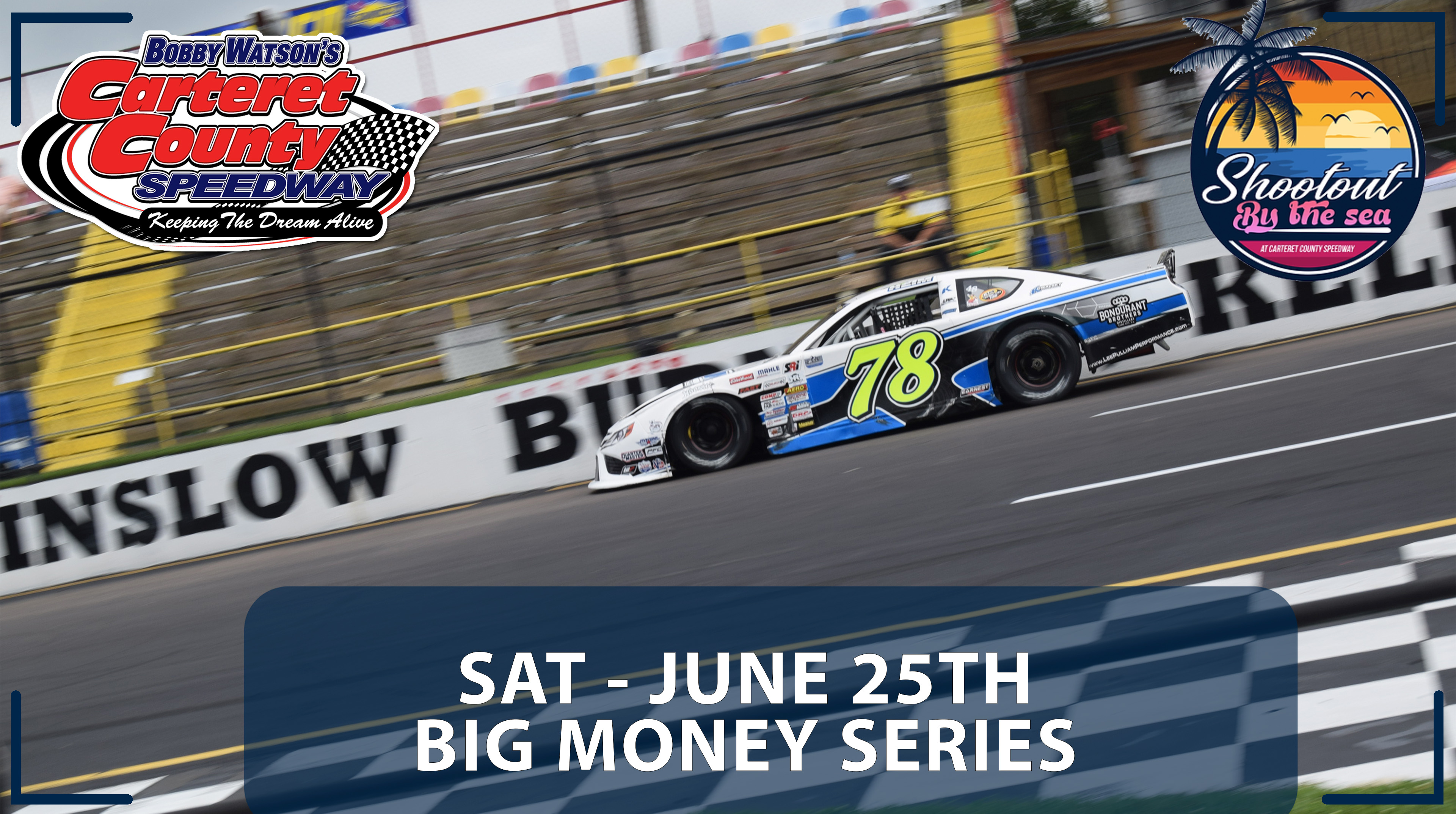 Replay - Big Money Series at Carteret - 6.25.22