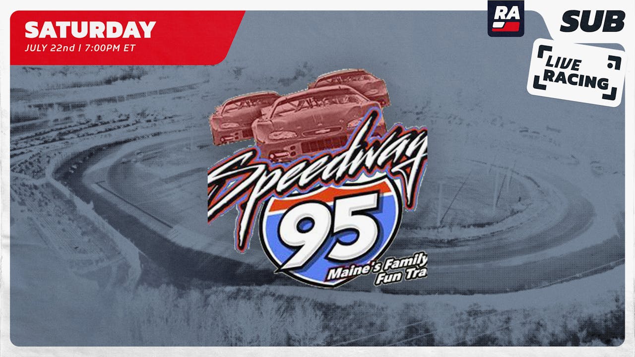 Speedway 95 Raceway Replay - Granite State Pro Stock Series at Speedway 95 (ME) - 7.22.23 ...