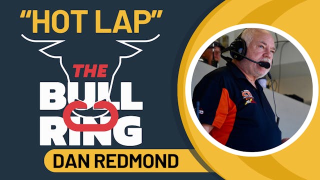 The Bullring "Hot Lap" With Dan Redmond