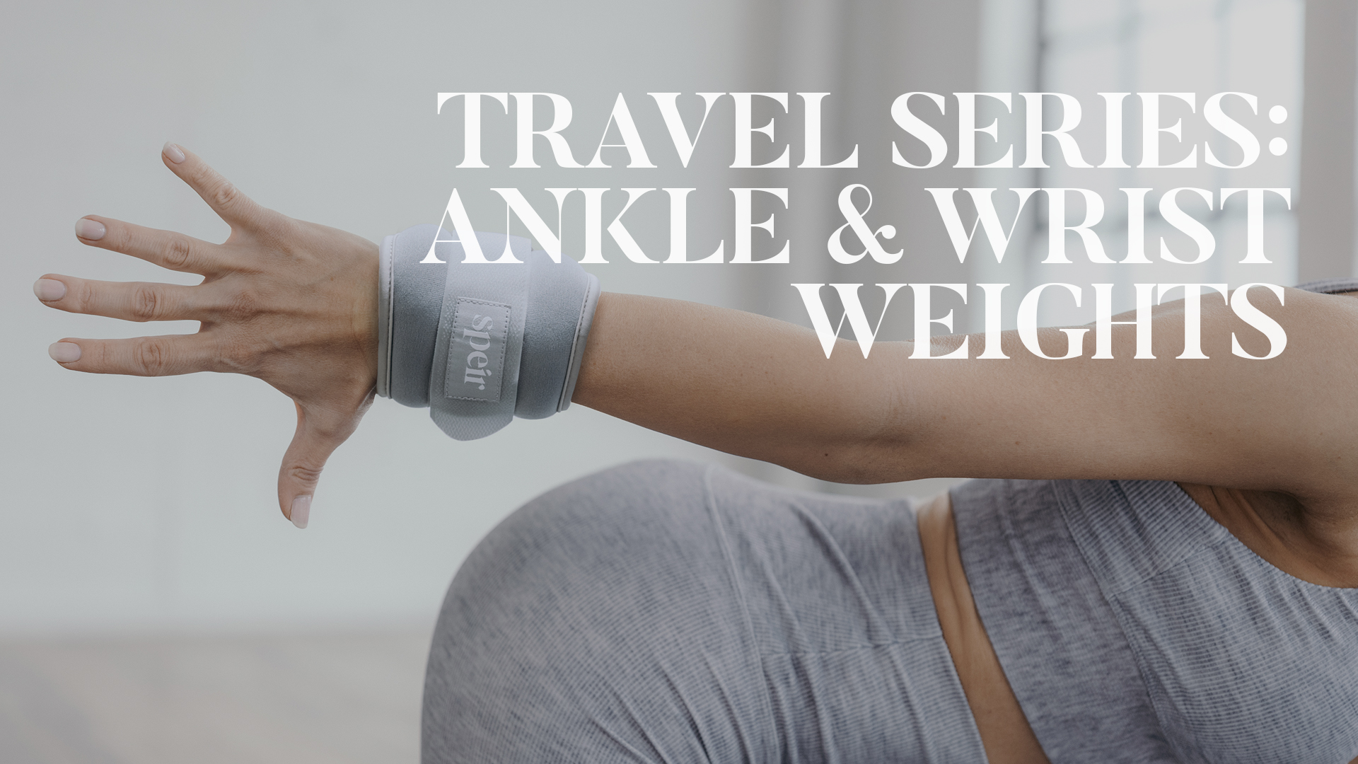 Travel Series: Ankle Weights