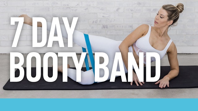 7 Day Booty Band