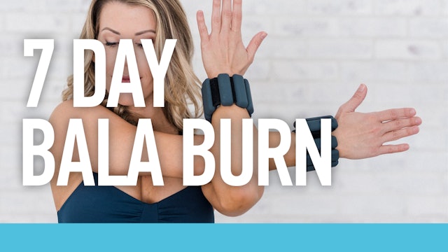 7 Day Bala Burn
