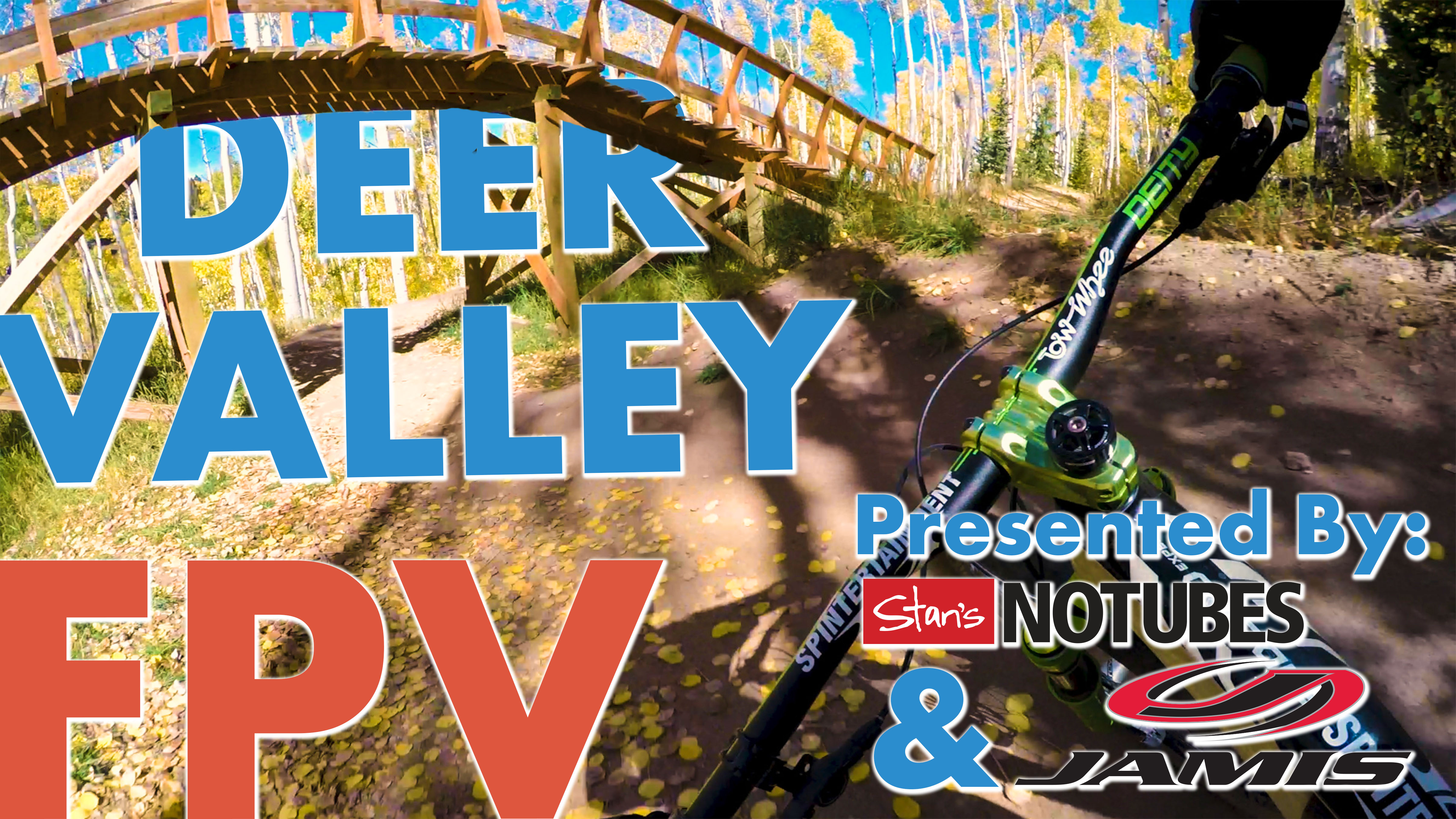 Deer Valley FPV First Person View