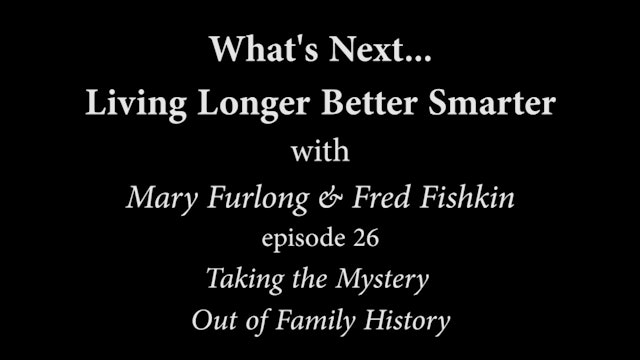 Taking the Mystery Out of Family History (ep26)