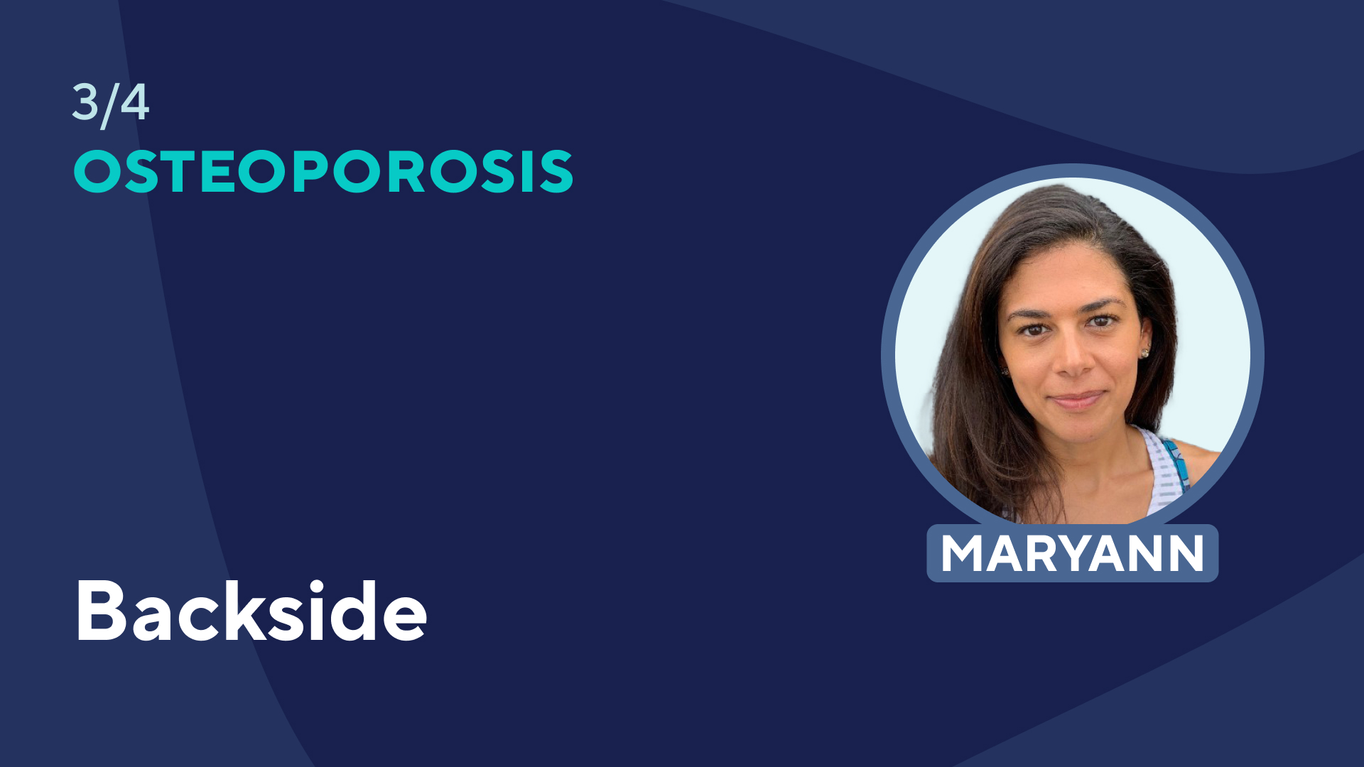 Osteoporosis Class 3 - Backside