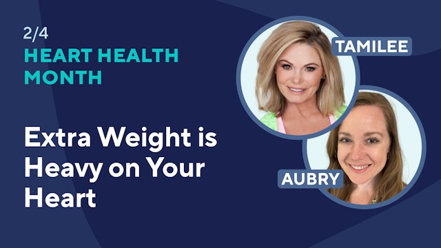 Extra Weight is Heavy on Your Heart: ...