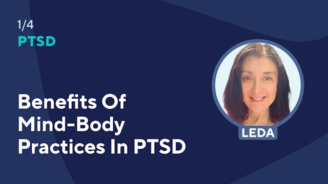 Benefits of Mind-Body Practices in PTSD