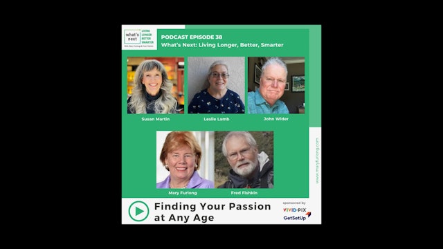 Finding Your Passion at Any Age (ep38)