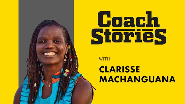 CLARISSE MACHANGUANA's Coach Story