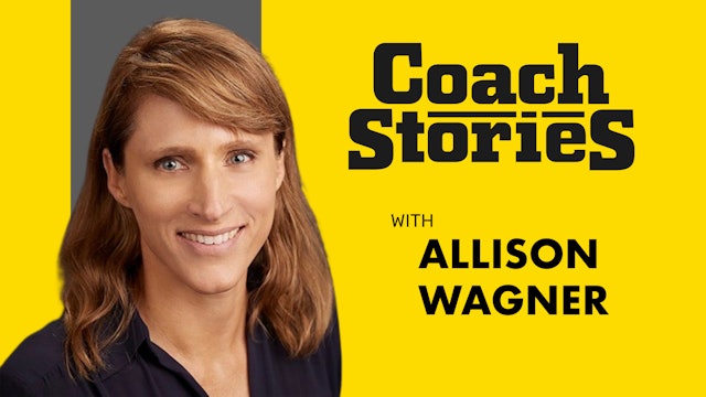 ALLISON WAGNER's Coach Story
