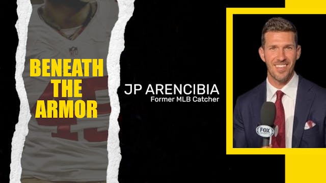 Beneath The Armor | JP Arencibia