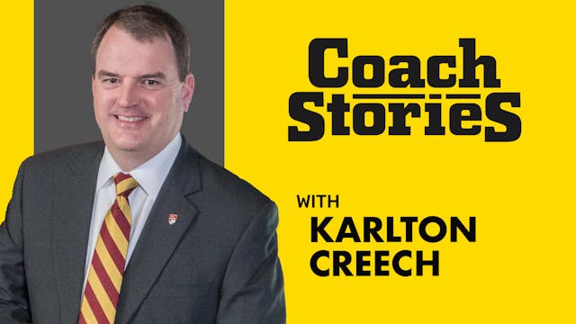 KARLTON CREECH's Coach Story