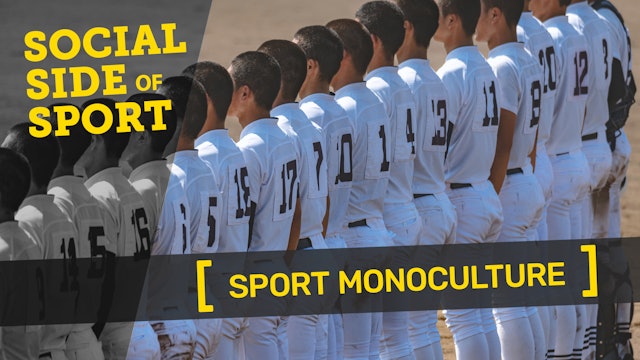 SPORT SOCIOLOGY | Bleak or Peak? Sport Monoculture