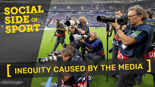 GENDER EQUALITY IN SPORT | Inequity Caused by Media