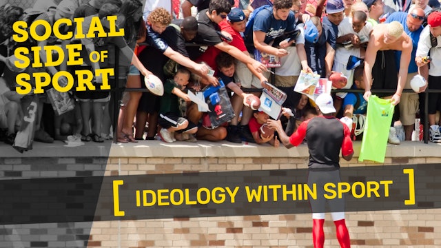 SOCIALIZATION IN SPORT | Ideology within Sport