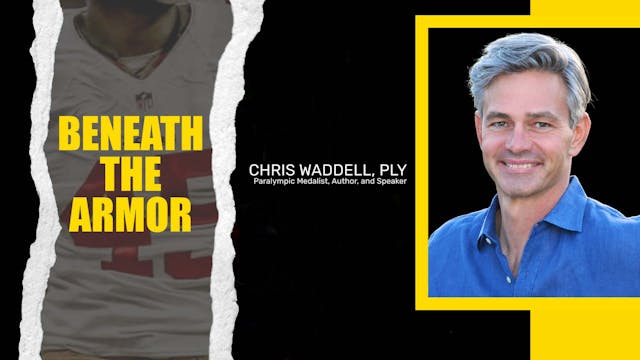 Beneath The Armor | Chris Waddell