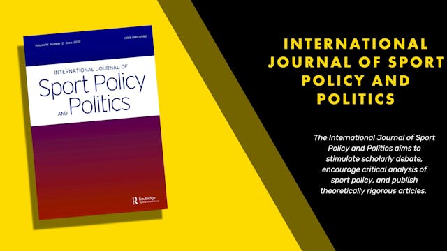 International Journal of Sport Policy...