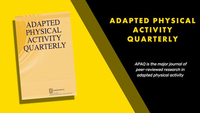 Adapted Physical Activity Quarterly (...