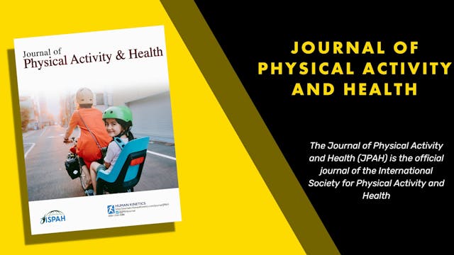Journal of Physical Activity & Health...