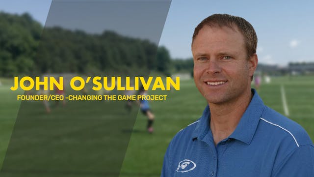 JOHN O'SULLIVAN | CEO Changing the Game 