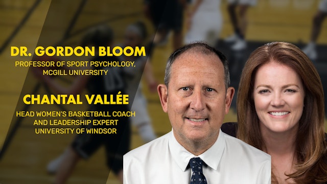 CHANTAL VALLÉE and DR. GORDON BLOOM | Building a Championship Program