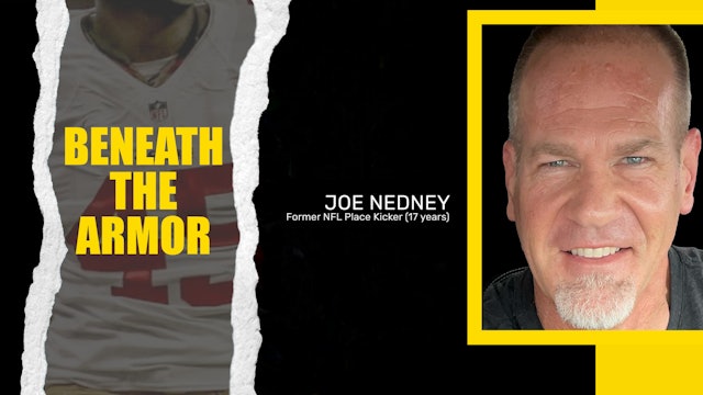 Beneath The Armor | Joe Nedney