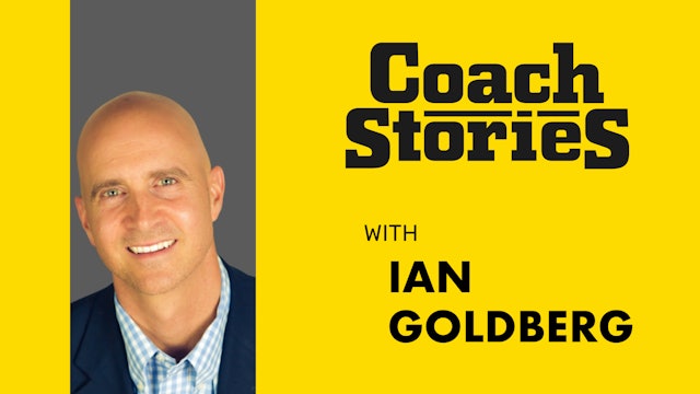 IAN GOLDBERG's Coach Story 