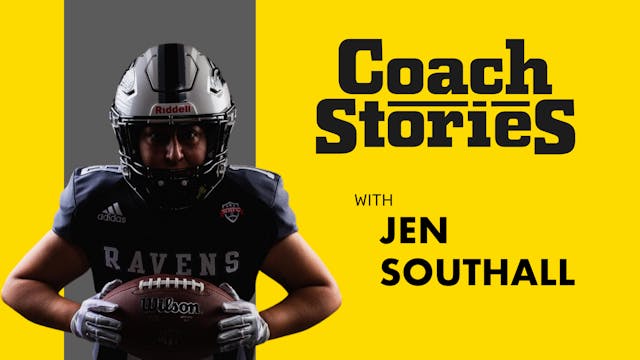 JEN SOUTHALL's Coach Story