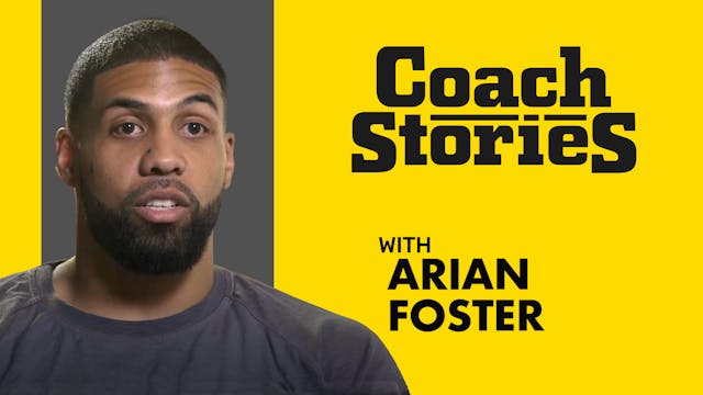 ARIAN FOSTER's Coach Story