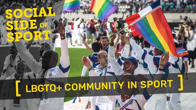 THE LGBTQ+ COMMUNITY IN SPORT | Commu...