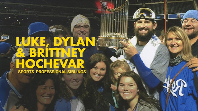 HOCHEVAR FAMILY | Coaches and Professional Athletes - Part 1