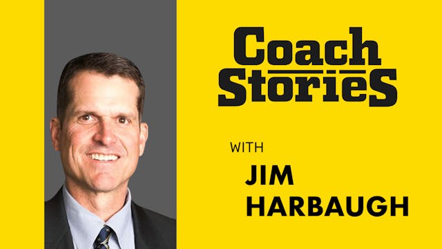 JIM HARBAUGH's Coach Story