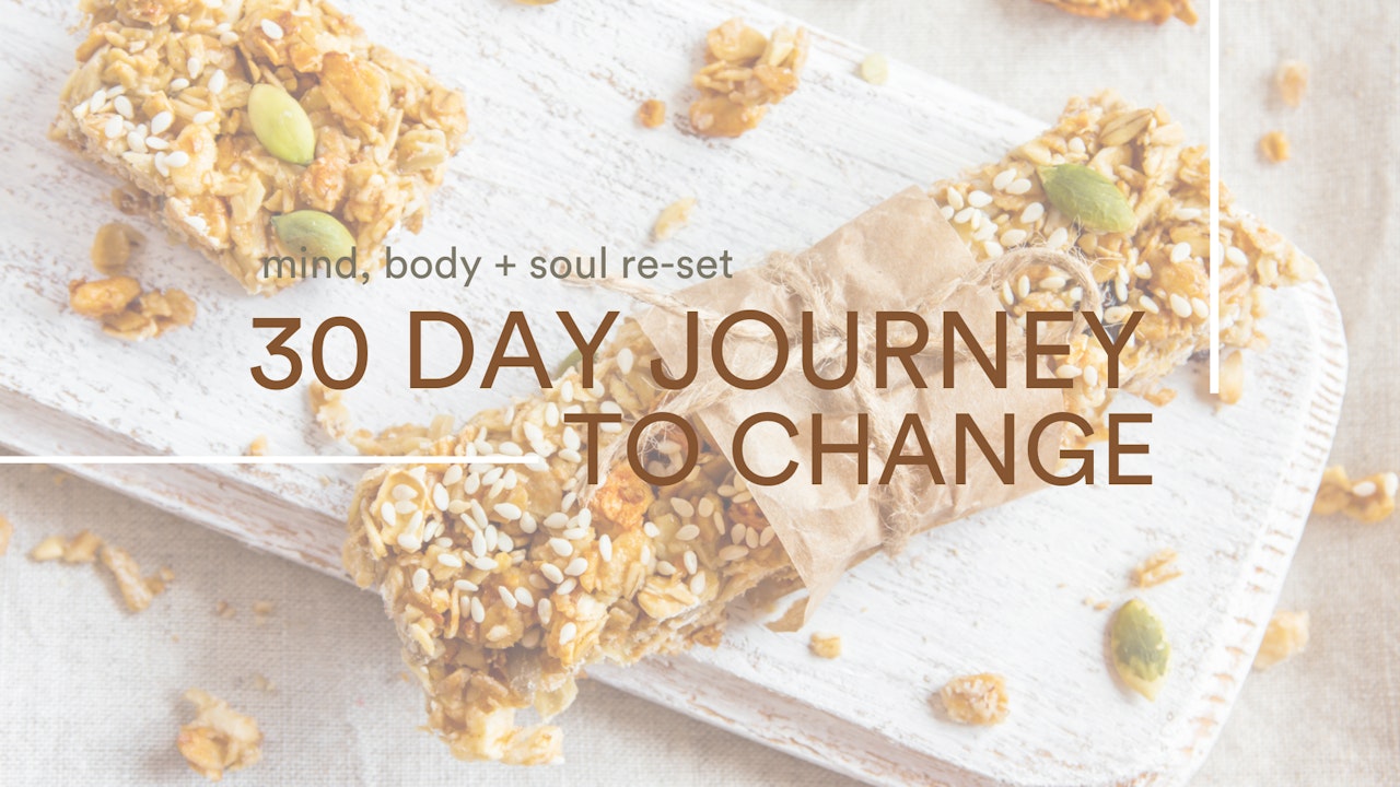 30 Day Journey To Change: Fitness & Nutrition Plan