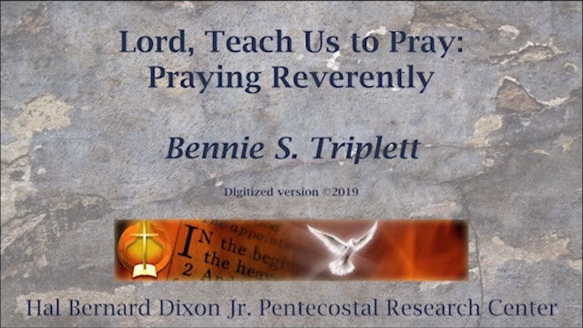 Bennie Triplett - Praying Reverently