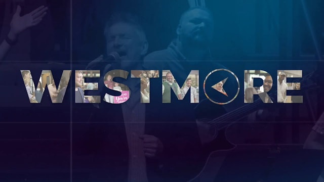 Westmore COG Praise & Worship - July 17,2022