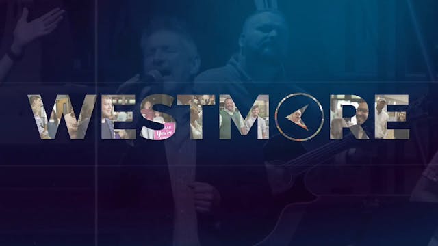 Westmore COG Praise & Worship - July ...