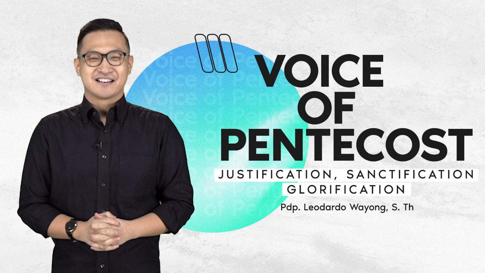 JUSTIFICATION SANCTIFICATION GLORIFICATION