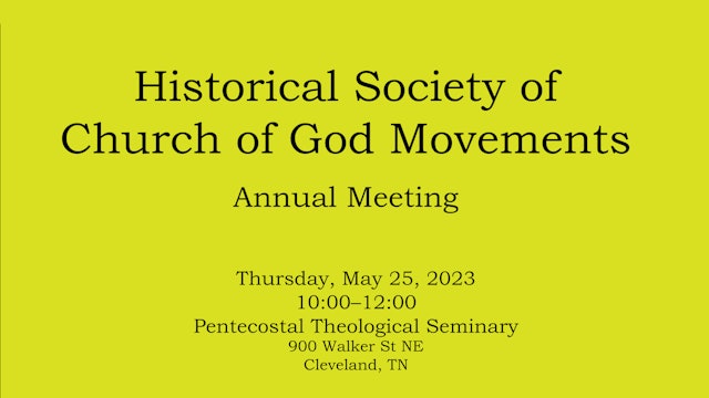 Historical Society Annual Meeting - "Receiving the Peculiar Treasure"