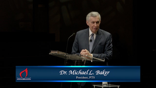 PTS Chapel - Dr. Michael L. Baker