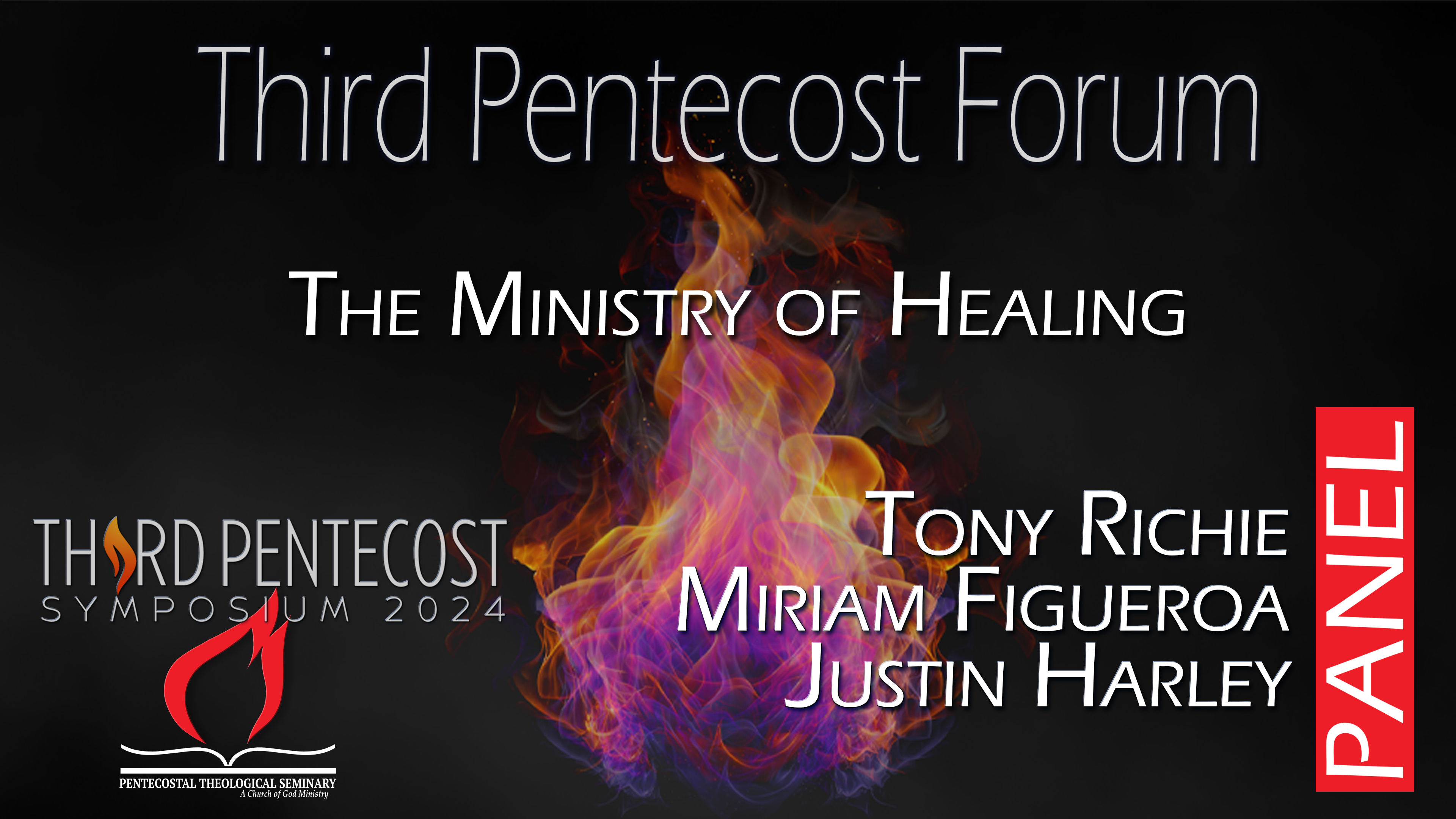 Third Pentecost Forum: The Ministry of Healing