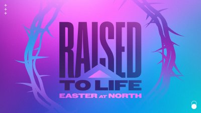 Raised to Life • April 20, 2025 • Kevin McGlamery