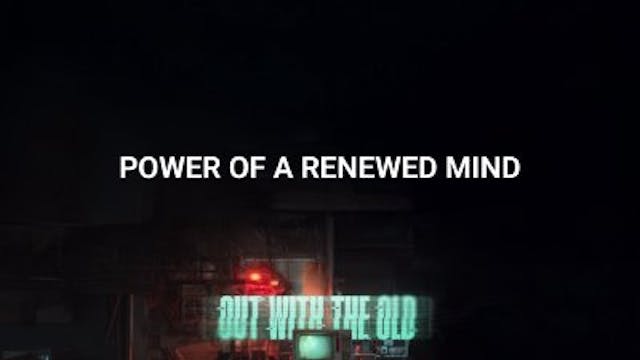 Power of a Renewed Mind • January 26,...