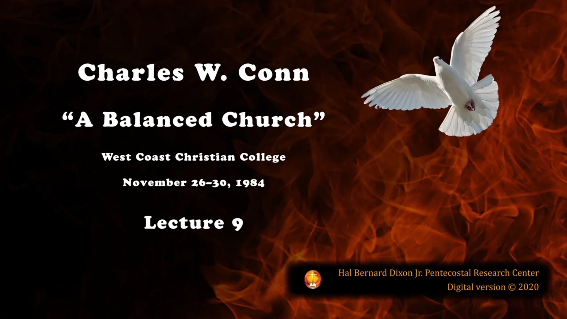Charles W. Conn on “A Balanced Church”—Lecture 9