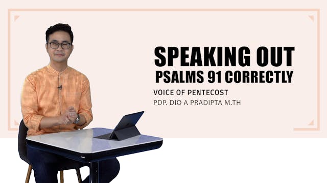 SPEAKING OUT PSALMS 91 CORRECTLY