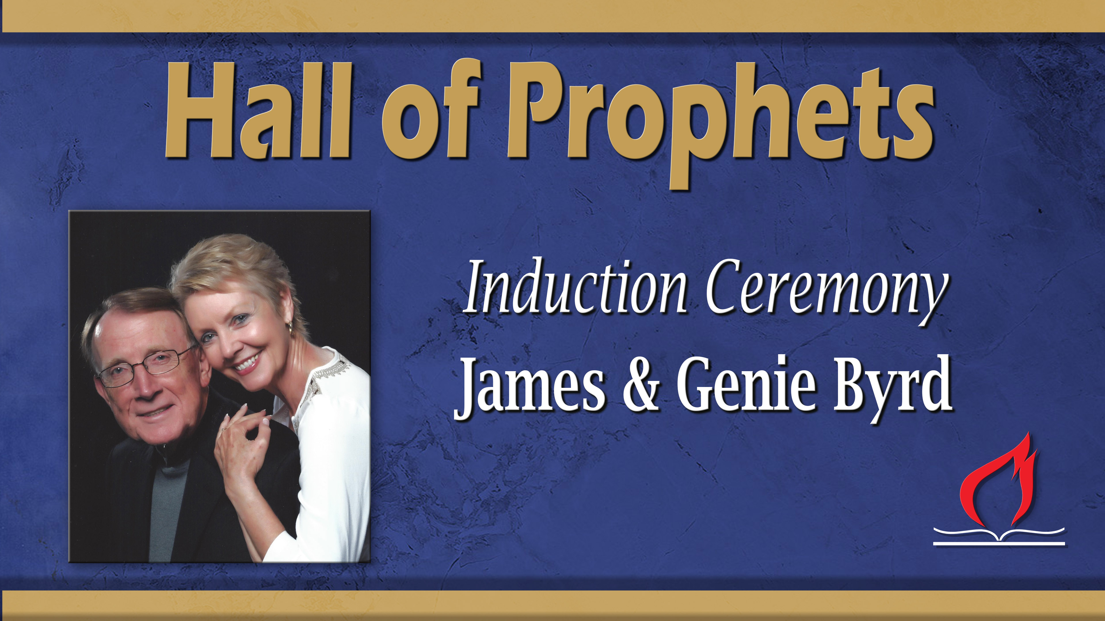 Hall of Prophets Induction- James & Genie Byrd