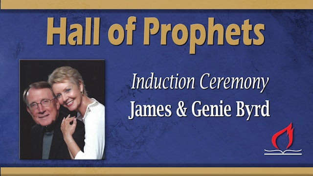 Hall of Prophets Induction- James & Genie Byrd