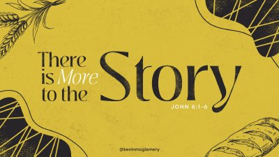 There is More to the Story • September 8, 2024 • Kevin McGlamery